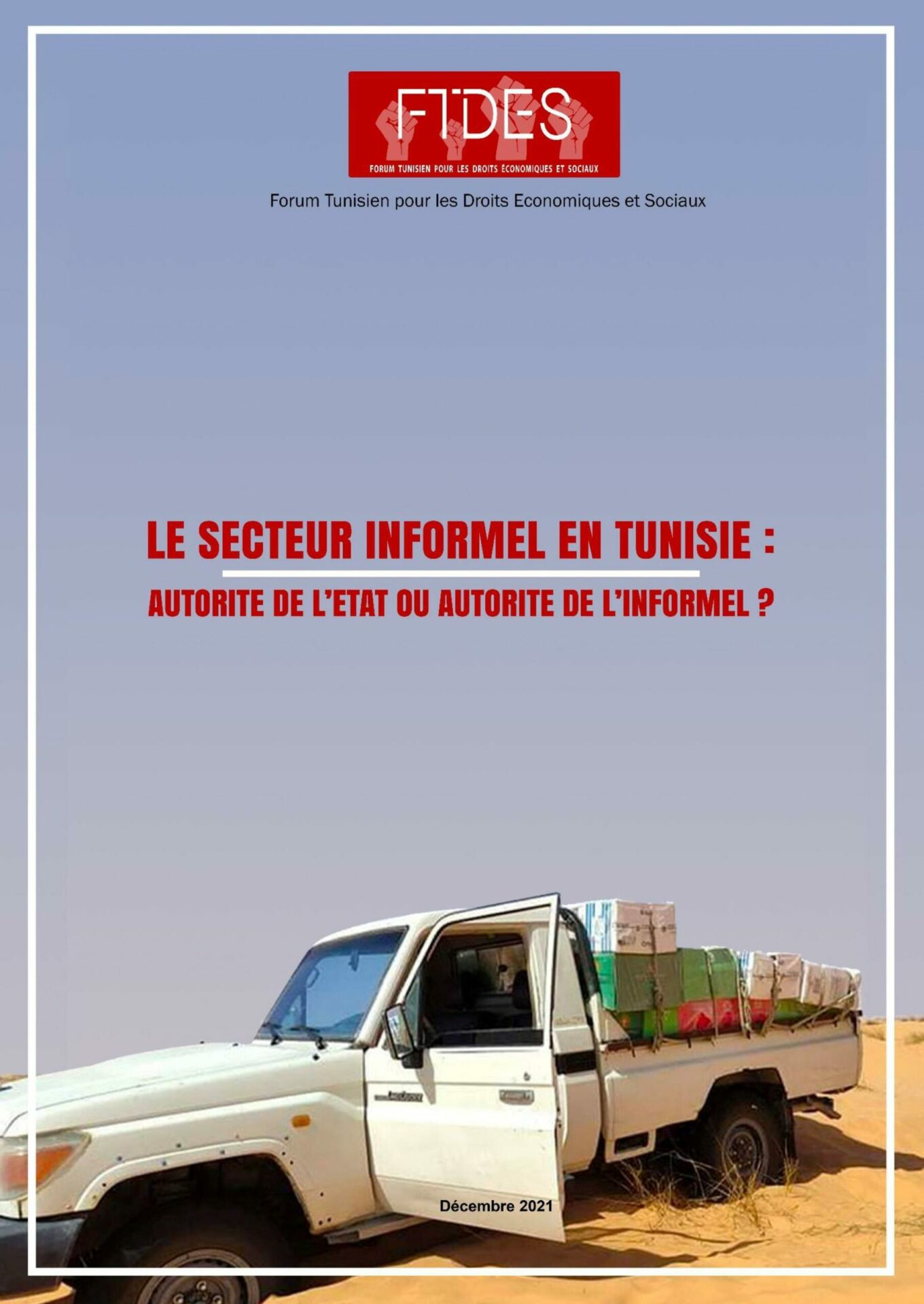 Etude: Le secteur informel en Tunisie: Autorité de l’état ou autorité de l’informel?