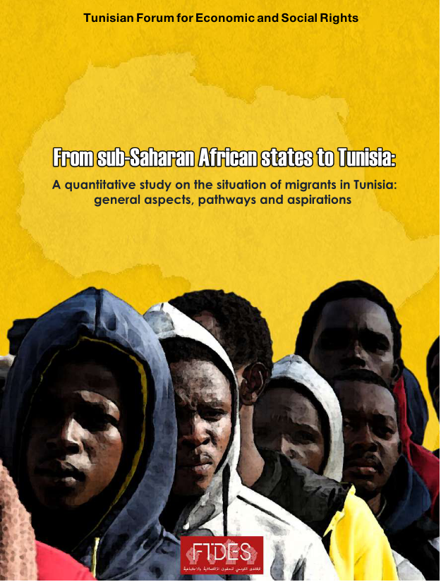 From Sub-Saharan African States to Tunisia  A quantitative study on the situation of migrants in Tunisia: general aspects, pathways and aspirations