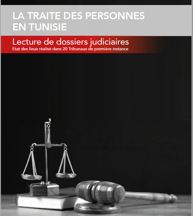 Etude: La traite des personnes en Tunisie Lecture de dossiers judiciaires