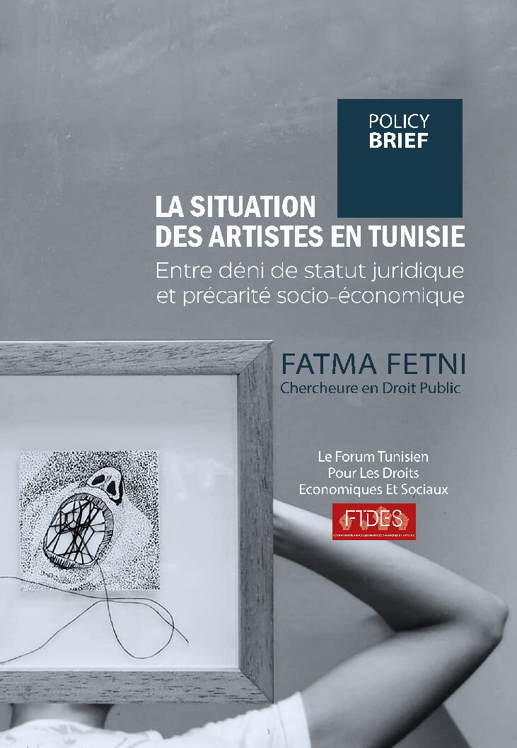 LA SITUATION DES ARTISTES EN TUNISIE : entre déni de statit juridique et précarité socio-économique